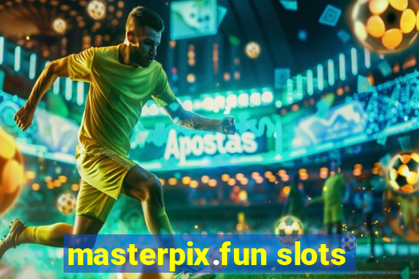 masterpix.fun slots